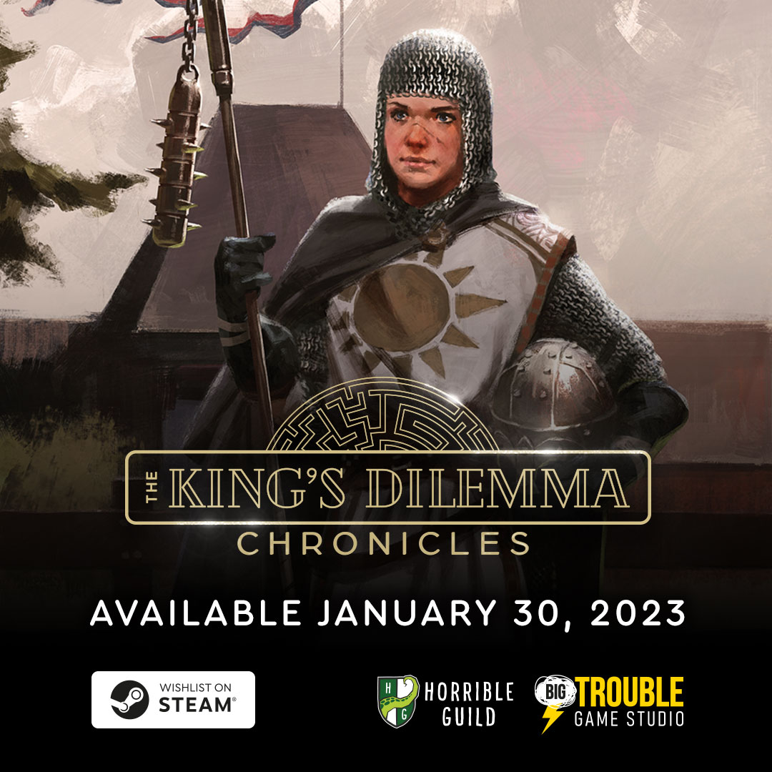 The King’s Dilemma: Chronicles will be available January 30, 2023!