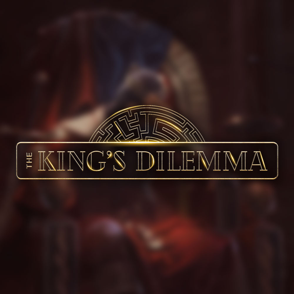 The King's Dilemma Series